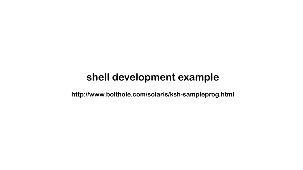 shell development example