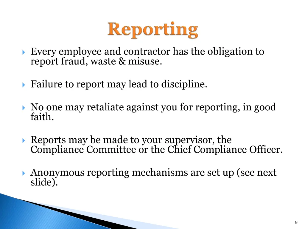 every employee and contractor has the obligation