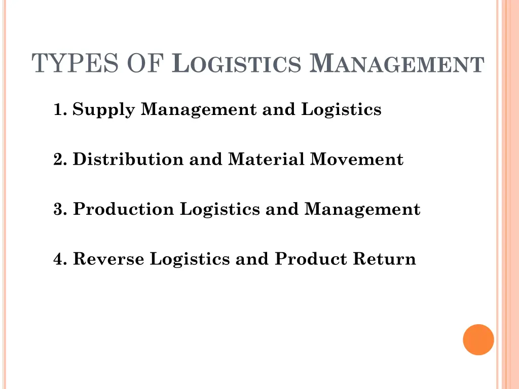 types of l ogistics m anagement