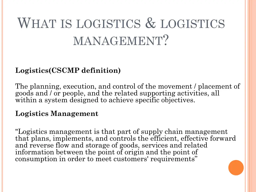 w hat is logistics logistics management