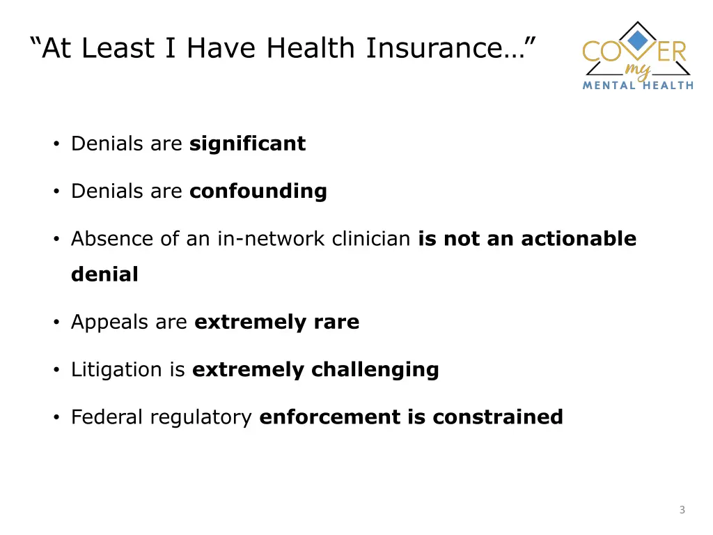 at least i have health insurance