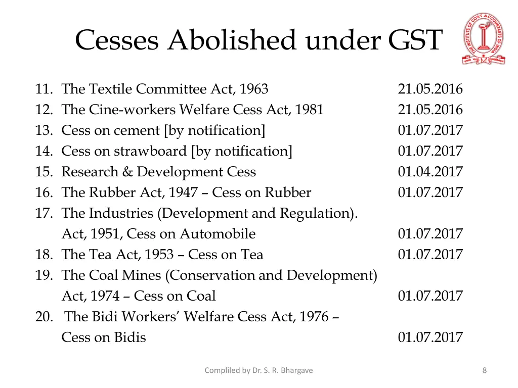 cesses abolished under gst 1