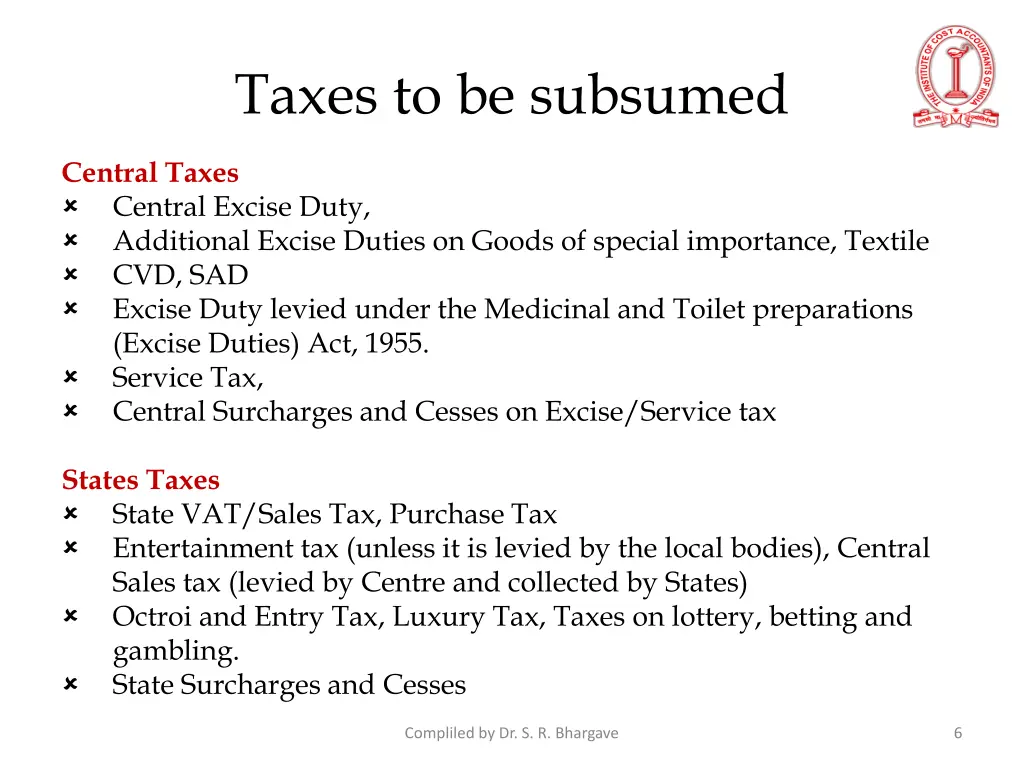 taxes to be subsumed
