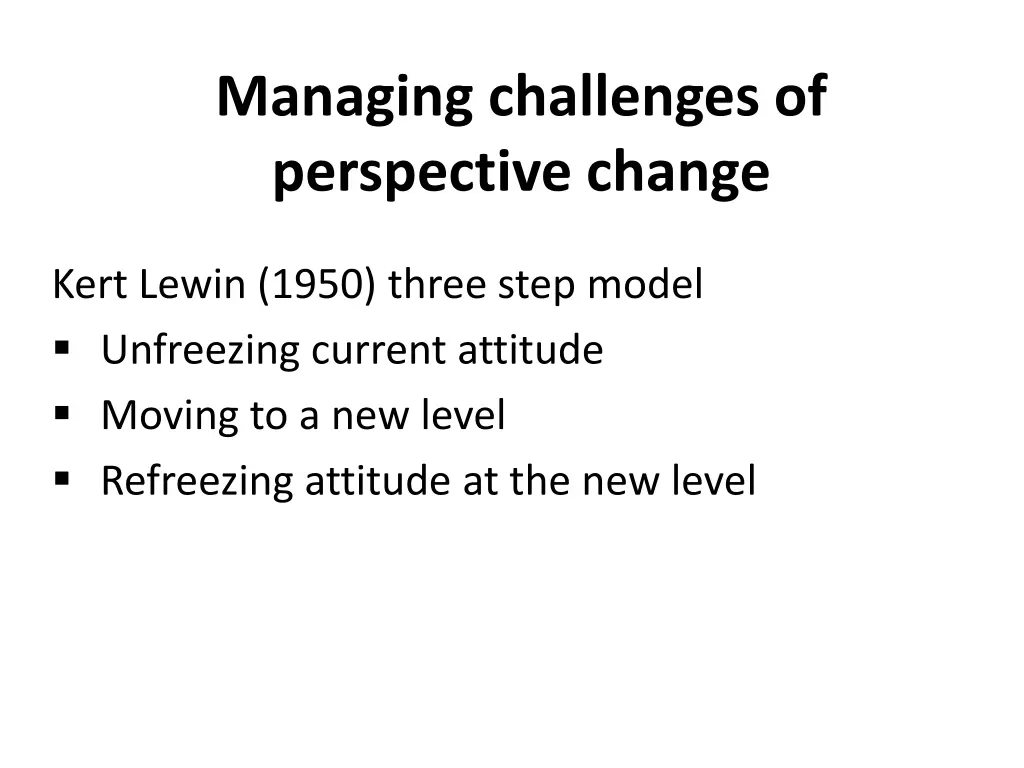 managing challenges of perspective change