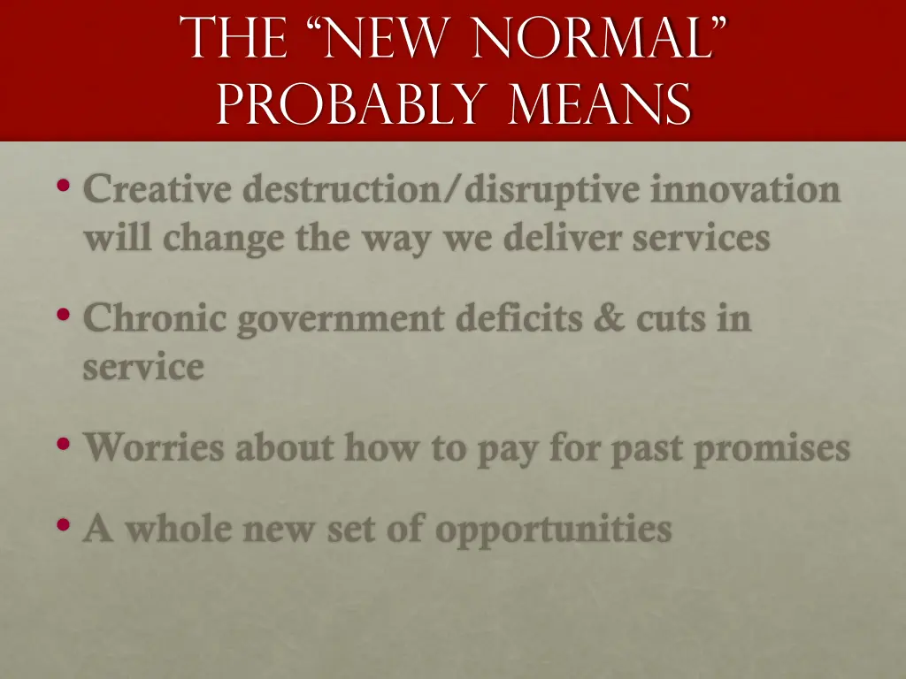 the new normal probably means creative