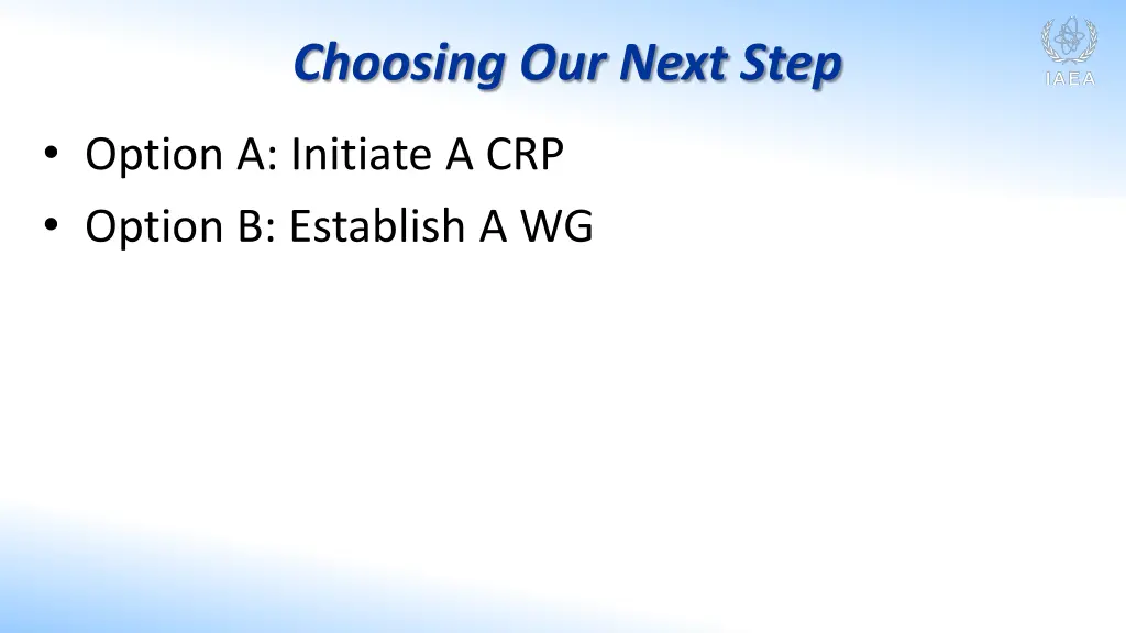 choosing our next step