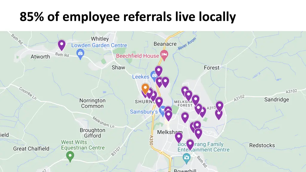 85 of employee referrals live locally