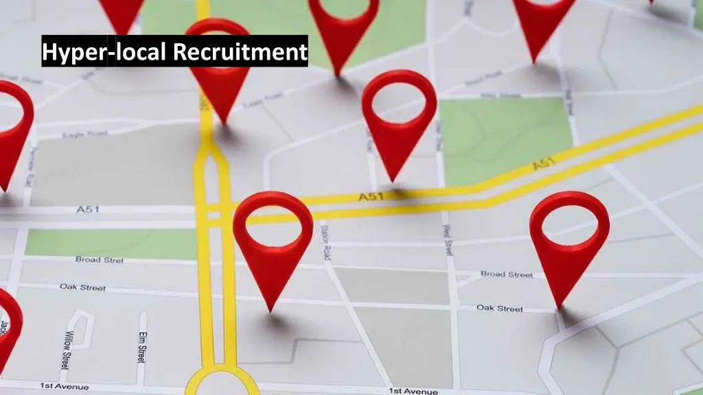 hyper local recruitment