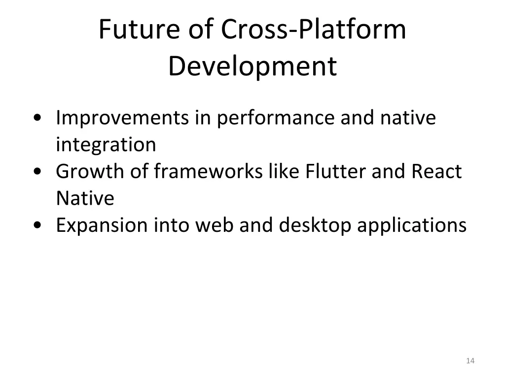 future of cross platform development