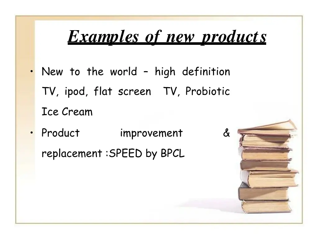 examples of new products
