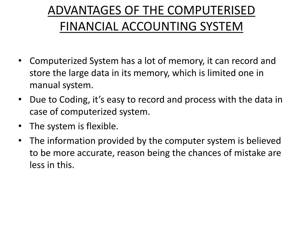 advantages of the computerised financial