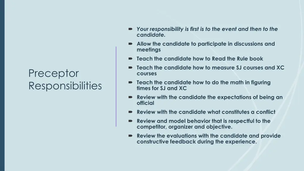 your responsibility is first is to the event
