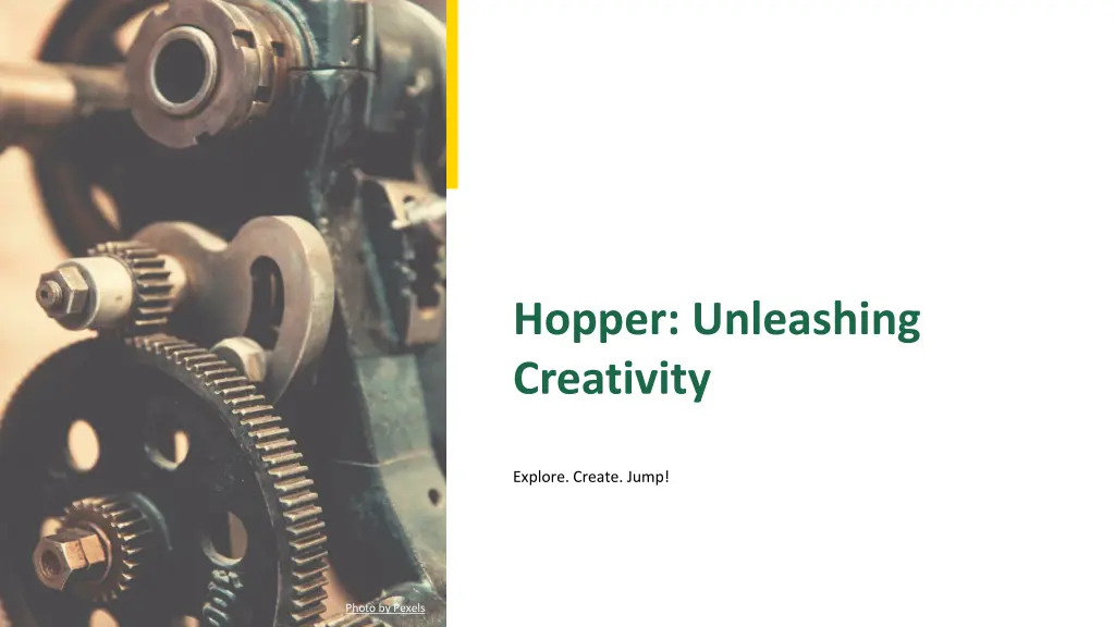 hopper unleashing creativity