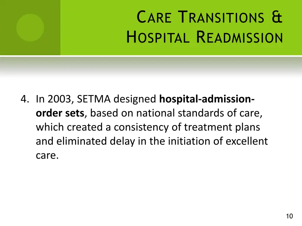 c are t ransitions h ospital r eadmission 4
