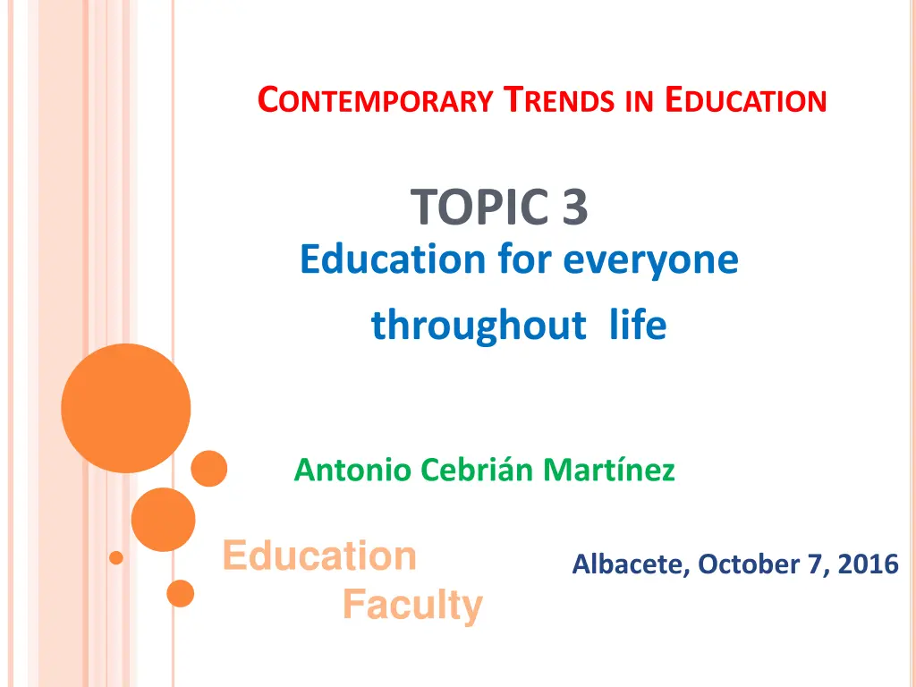 c ontemporary t rends in e ducation