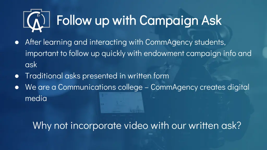 follow up with campaign ask follow up with