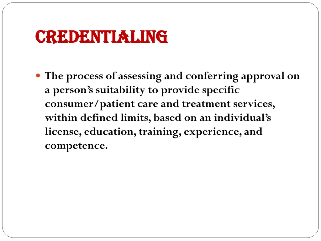credentialing credentialing