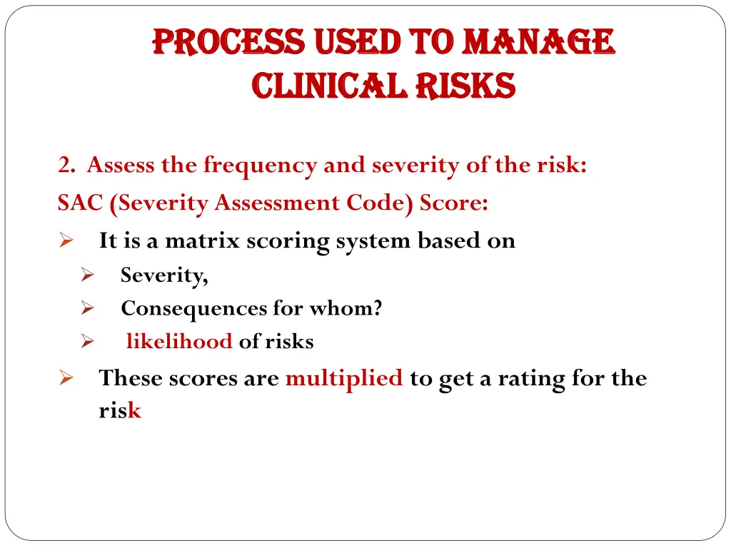 process used to manage process used to manage 1