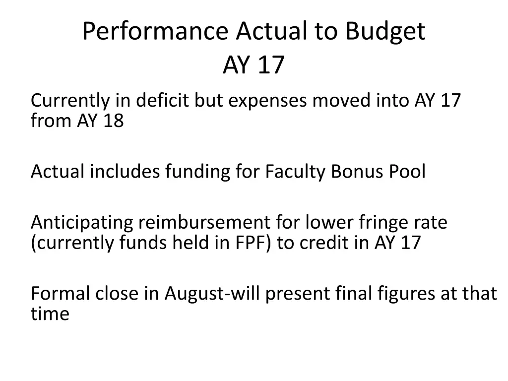 performance actual to budget ay 17 currently