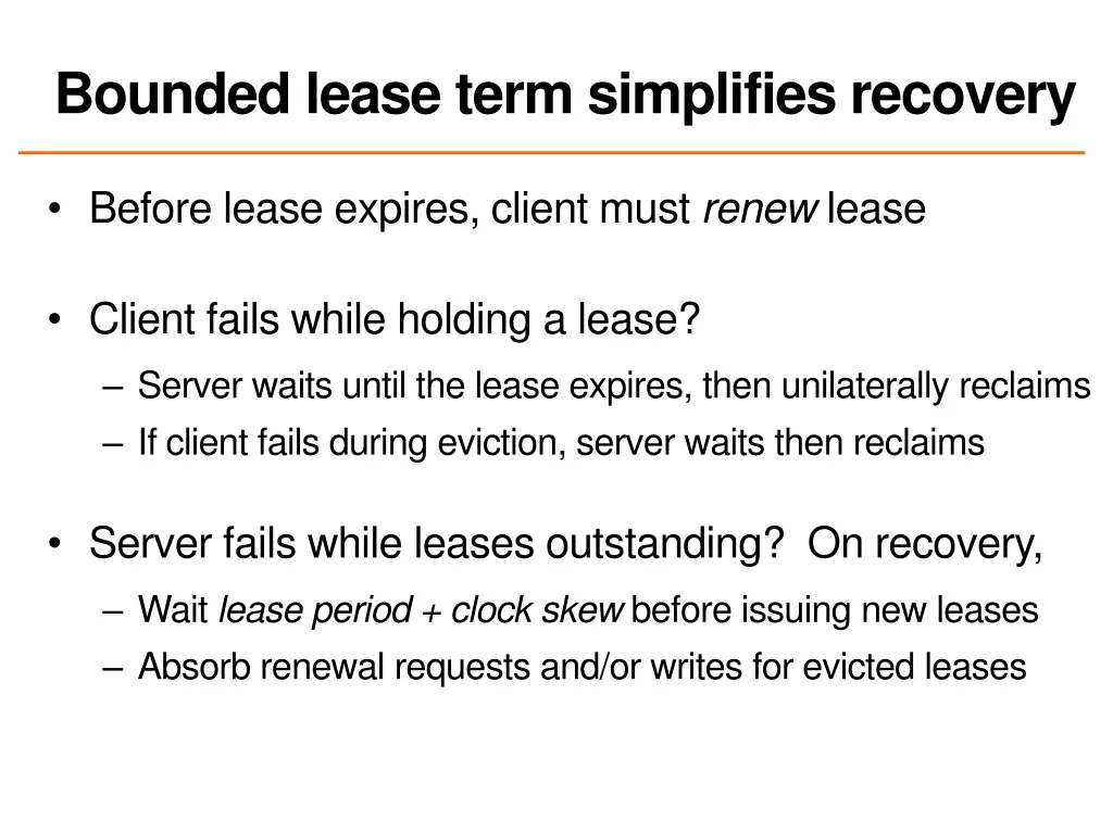 bounded lease term simplifies recovery