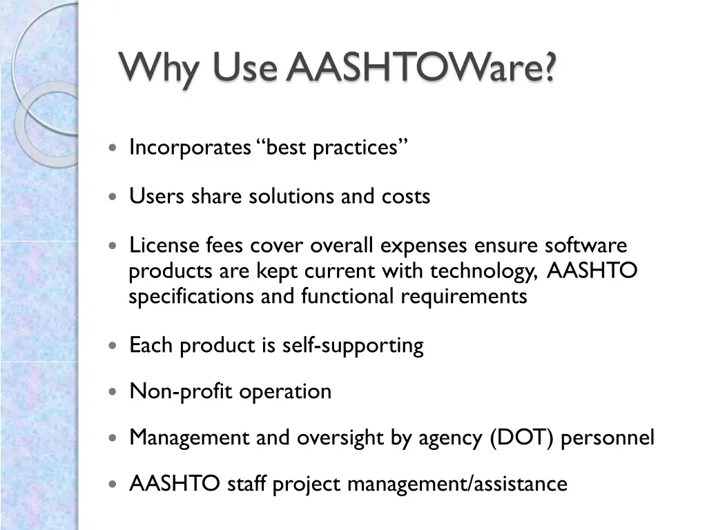 why use aashtoware