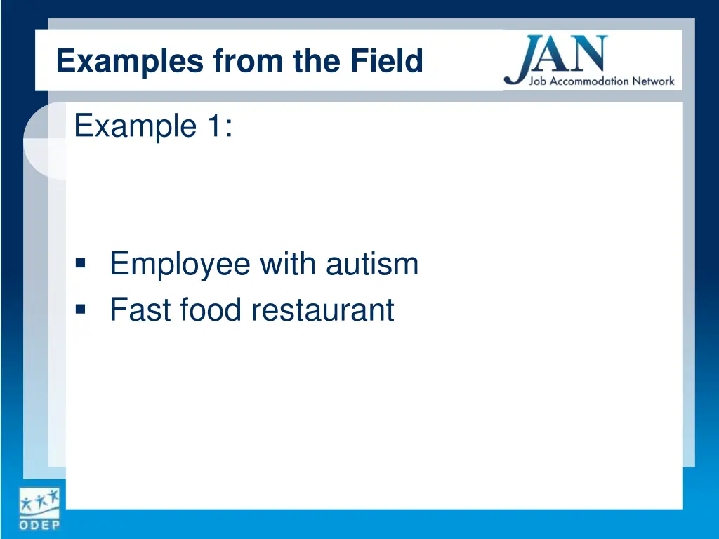 examples from the field