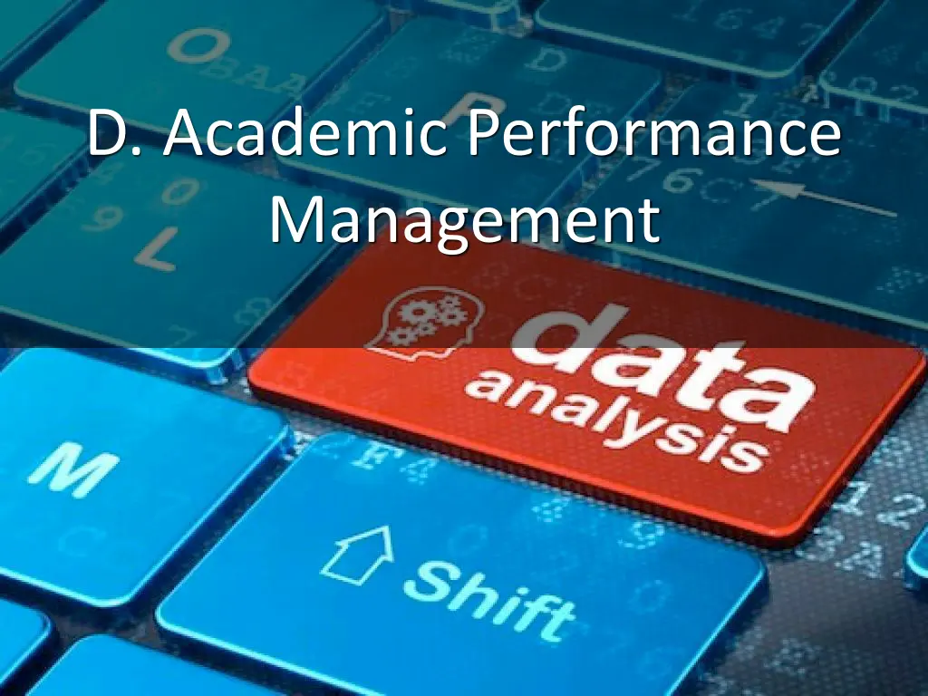 d academic performance management