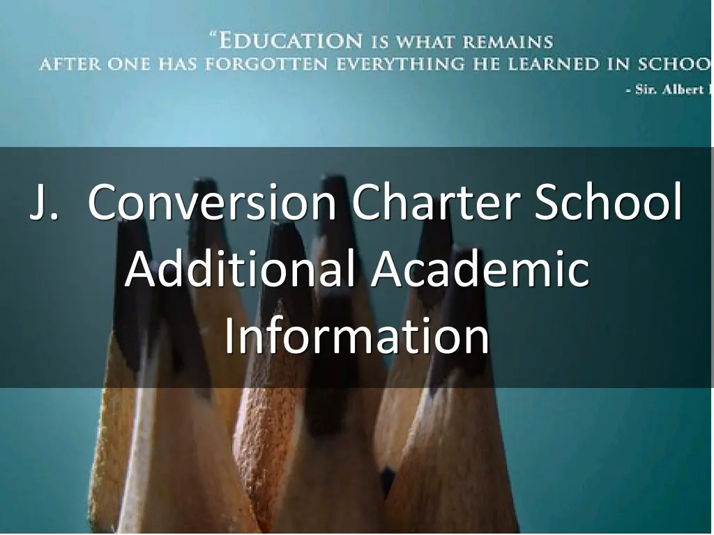 j conversion charter school additional academic