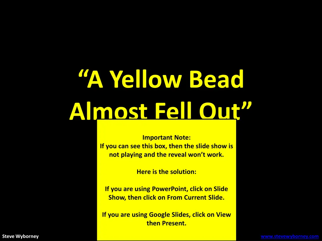 a yellow bead almost fell out