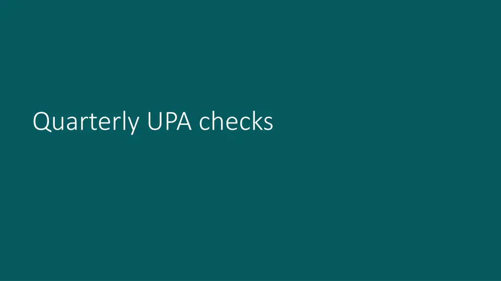 quarterly upa checks