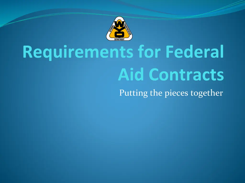 requirements for federal aid contracts putting