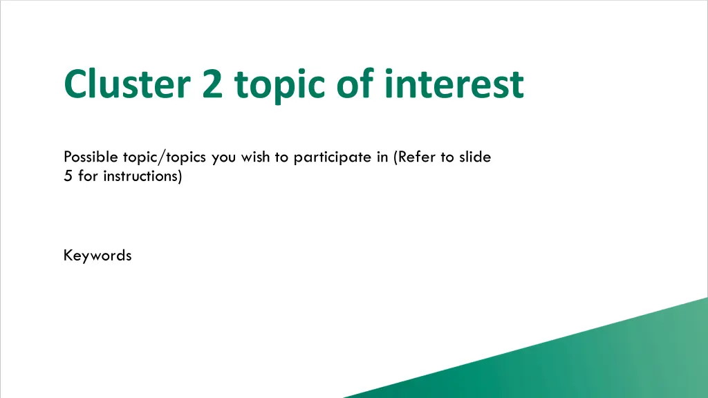 cluster 2 topic of interest