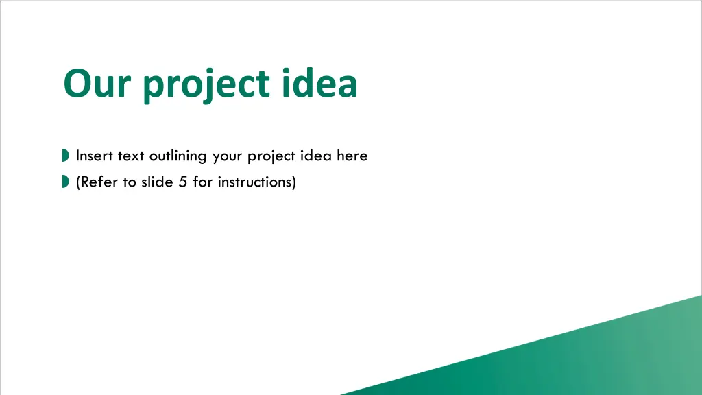 our project idea