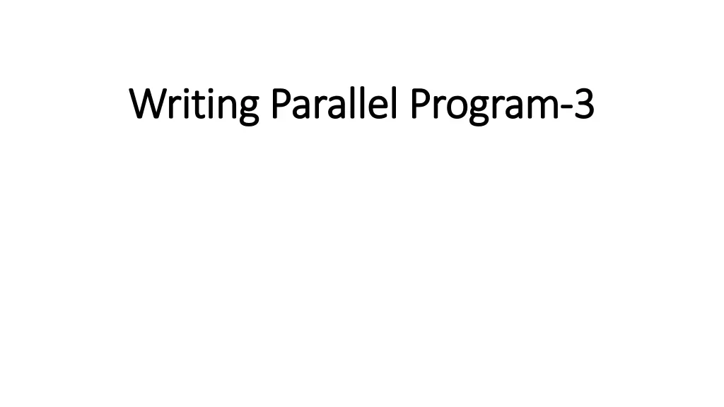 writing parallel program writing parallel program