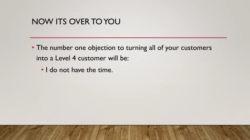 now its over to you