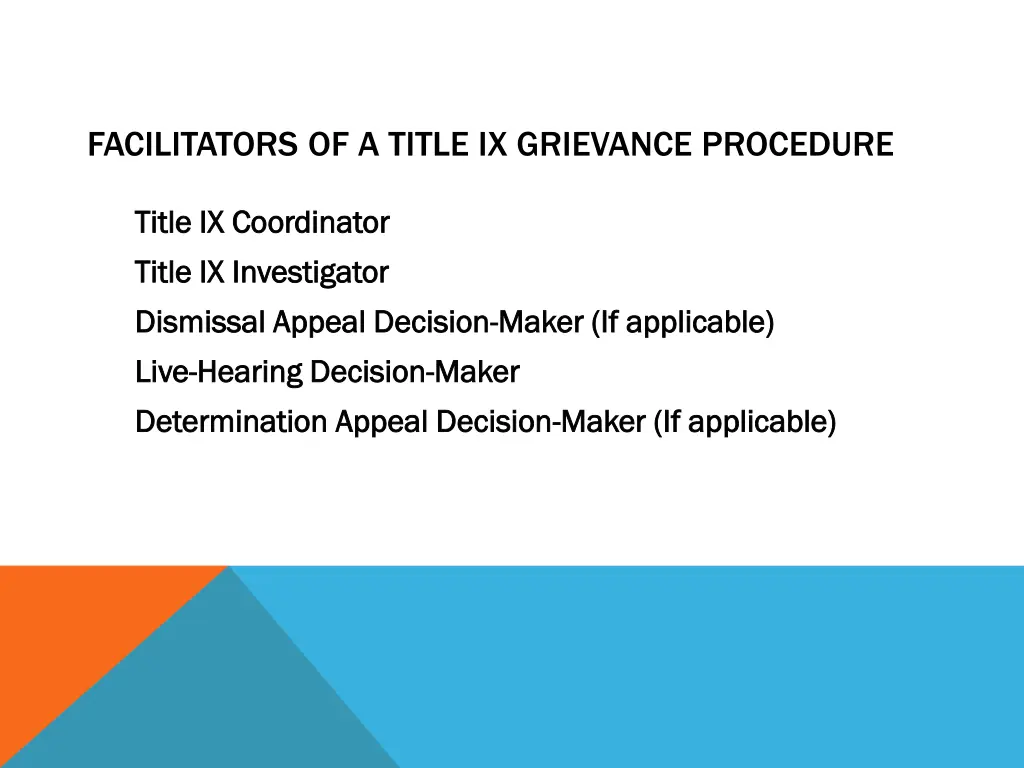 facilitators of a title ix grievance procedure
