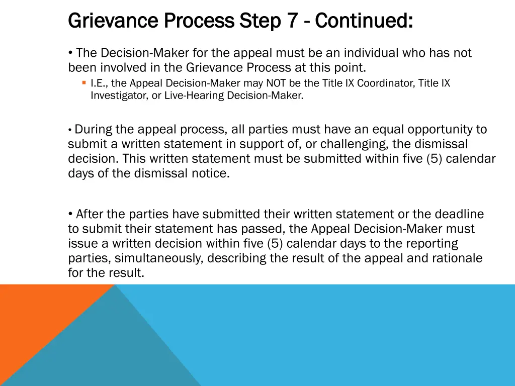 grievance process step 7 grievance process step 1