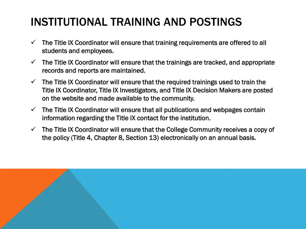institutional training and postings
