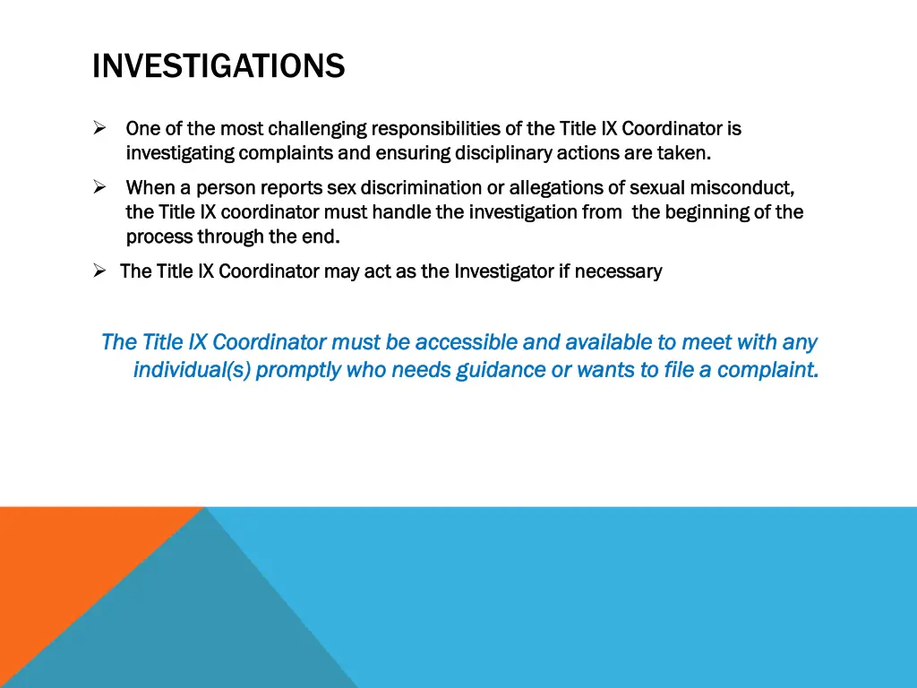 investigations