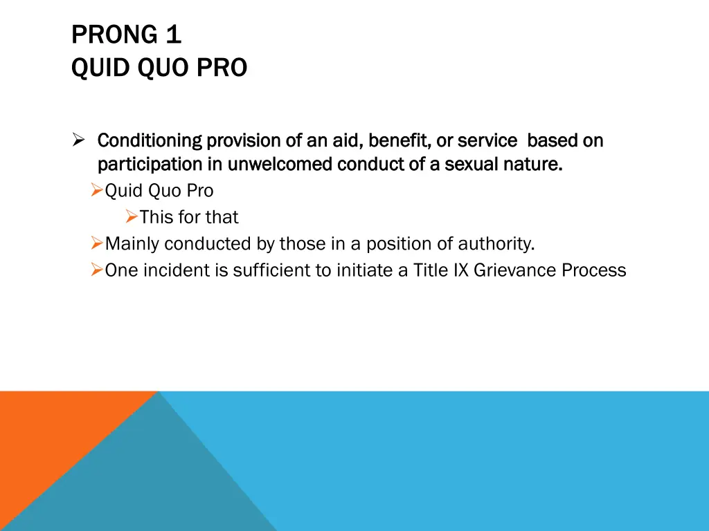 prong 1 quid quo pro