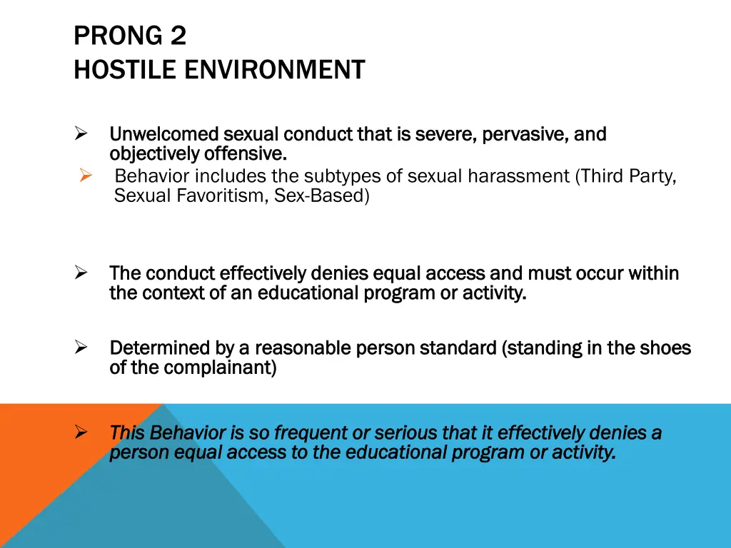 prong 2 hostile environment