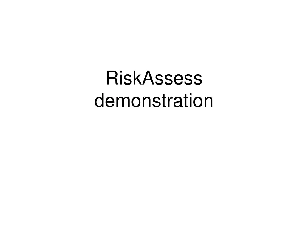 riskassess demonstration