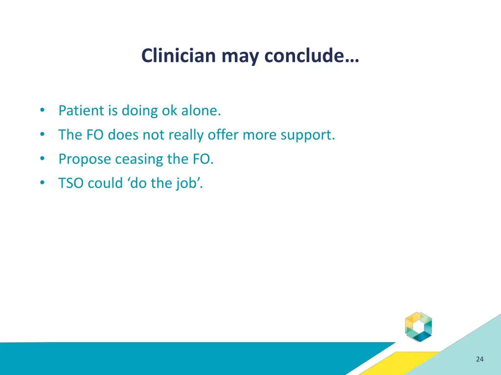 clinician may conclude