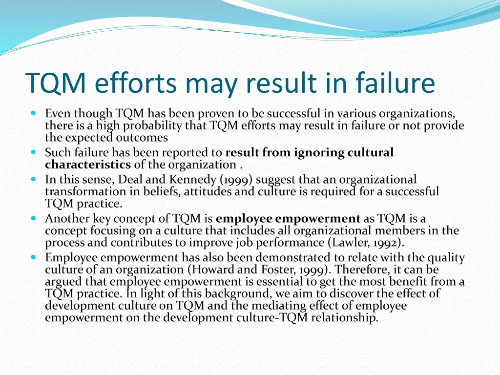 tqm efforts may result in failure