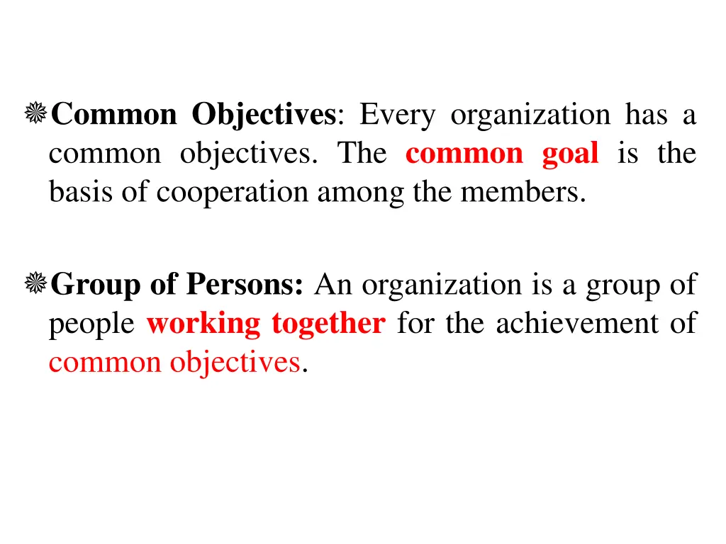 common objectives every organization has a common