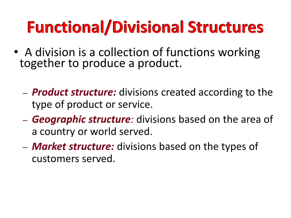 functional divisional structures