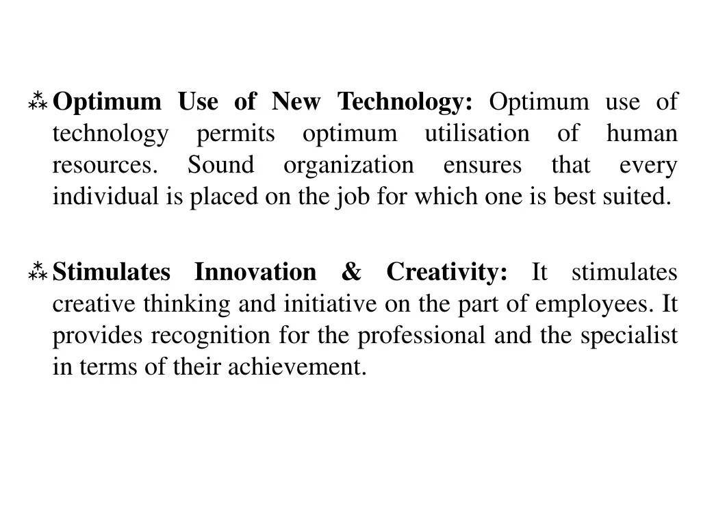 optimum use of new technology optimum