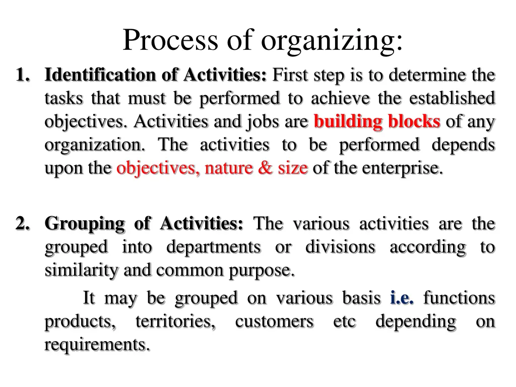 process of organizing 1 identification