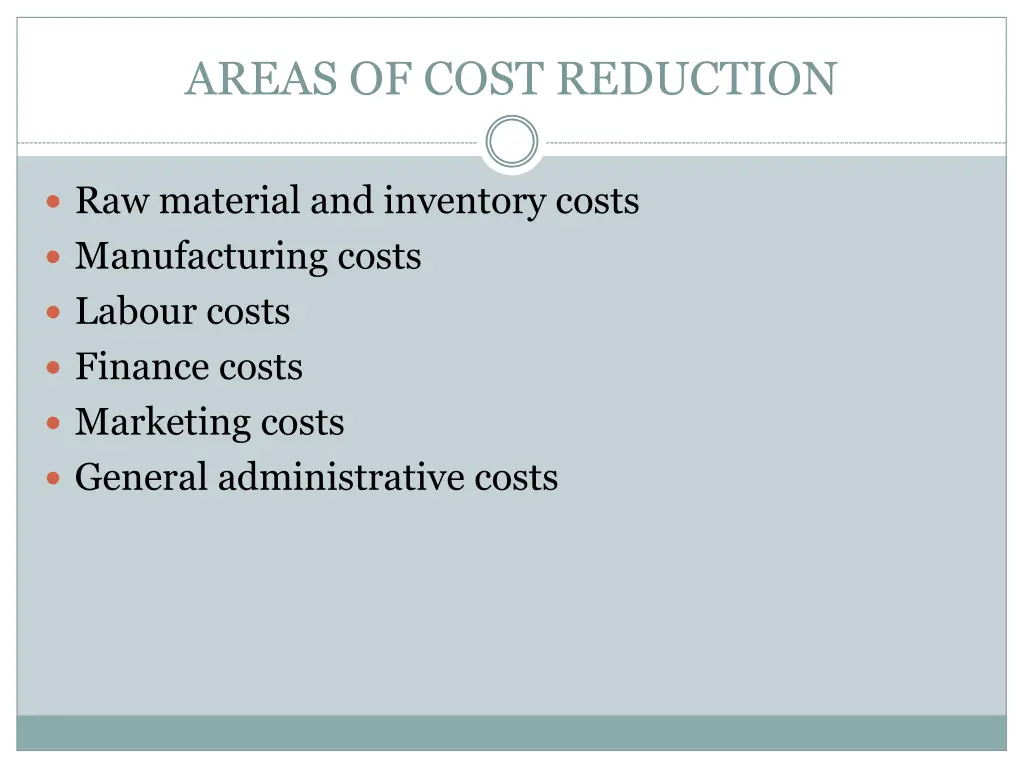 areas of cost reduction