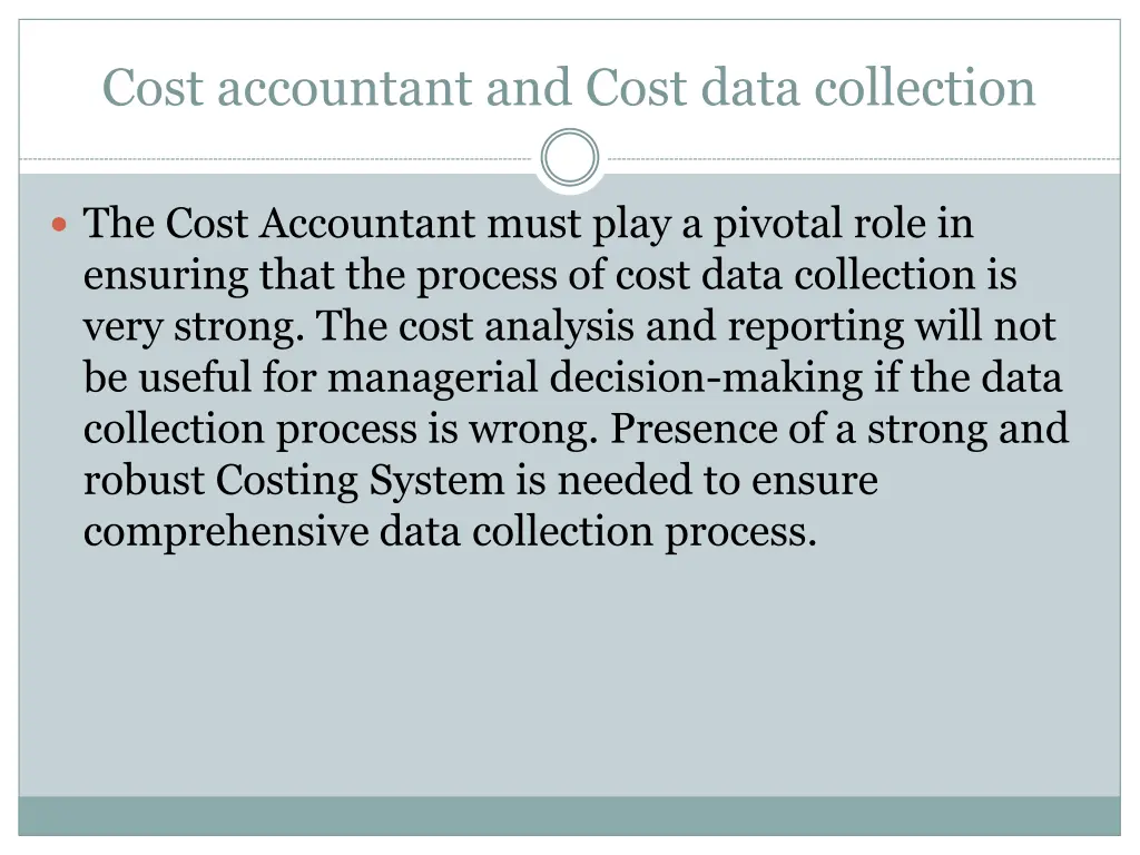 cost accountant and cost data collection